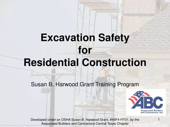 excavation safety for residential construction susan b harwood grant training program