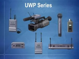 UWP Series