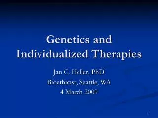 Genetics and Individualized Therapies
