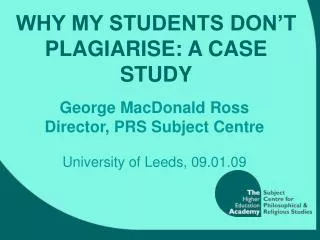 WHY MY STUDENTS DON’T PLAGIARISE: A CASE STUDY