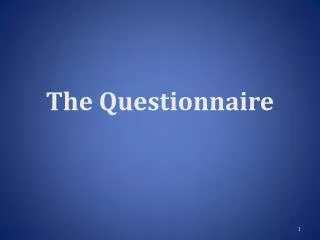 The Questionnaire