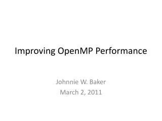 Improving OpenMP Performance