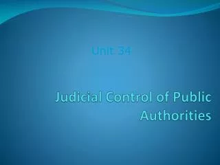 Judicial Control of Public Authorities