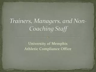 Trainers, Managers, and Non-Coaching Staff