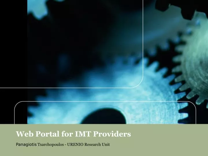 web portal for imt providers