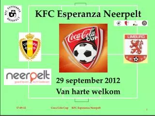 KFC Esperanza Neerpelt 29 september 2012 Van harte welkom