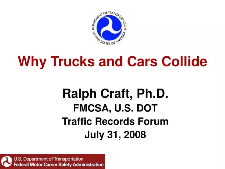 why trucks and cars collide