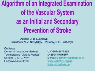 Algorithm of an Integrated Examination of the Vascular System as an Initial and Secondary Prevention of Stroke