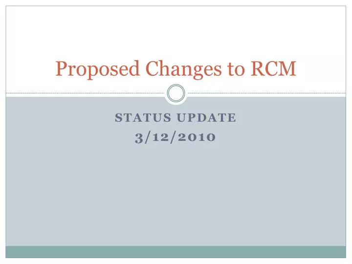 proposed changes to rcm