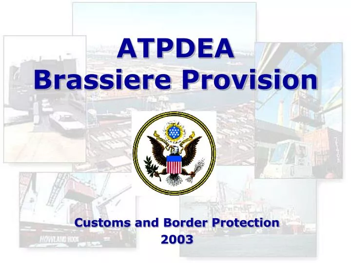 atpdea brassiere provision