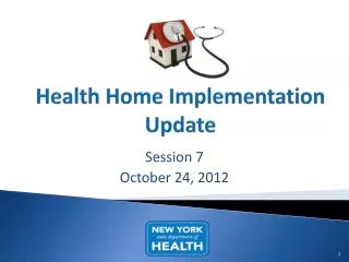 Health Home Implementation Update