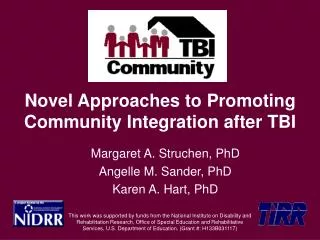 Novel Approaches to Promoting Community Integration after TBI