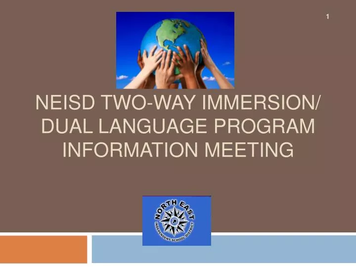neisd two way immersion dual language program information meeting