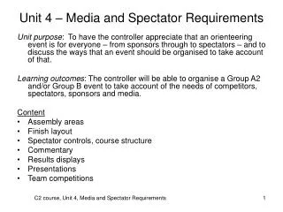 Unit 4 – Media and Spectator Requirements