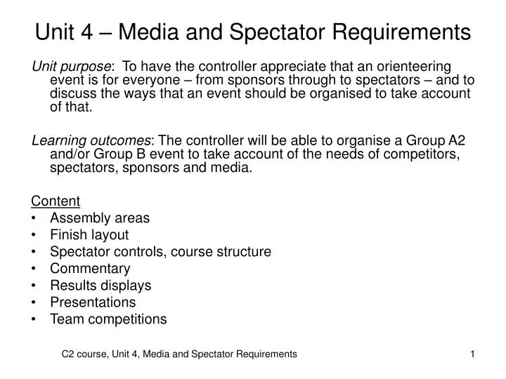 unit 4 media and spectator requirements