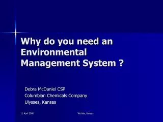 Why do you need an Environmental Management System ?