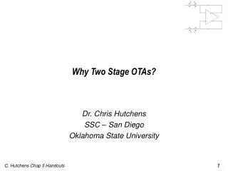 Why Two Stage OTAs?