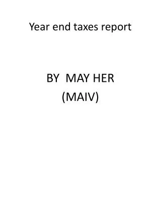 Year end taxes report