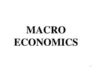 MACRO ECONOMICS