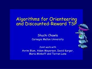 Algorithms for Orienteering and Discounted-Reward TSP