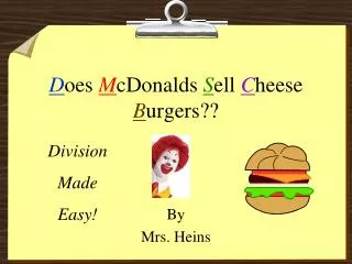 D oes M cDonalds S ell C heese B urgers??