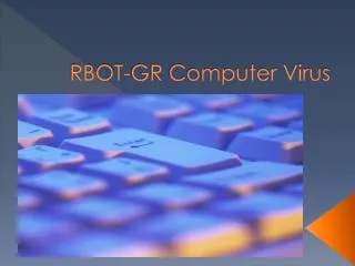 RBOT-GR Computer Virus