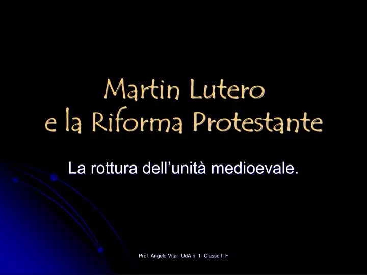 martin lutero e la riforma protestante