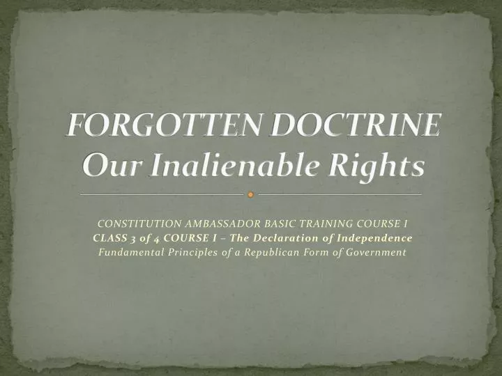 forgotten doctrine our inalienable rights