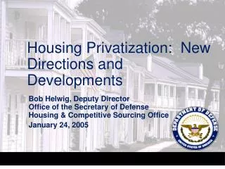 Housing Privatization: New Directions and Developments