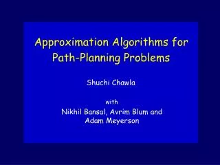 Approximation Algorithms for Path-Planning Problems