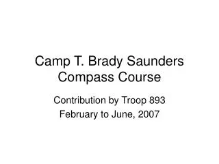 Camp T. Brady Saunders Compass Course