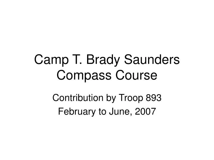 camp t brady saunders compass course