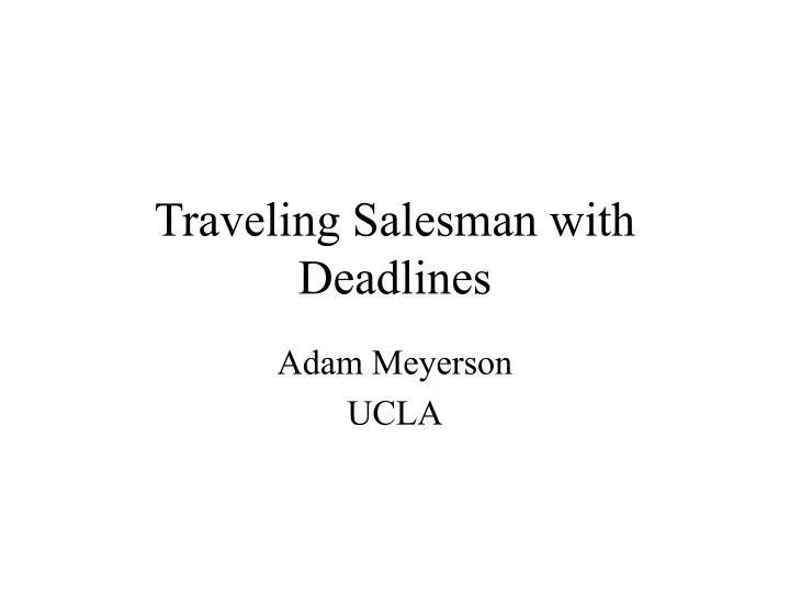 traveling salesman with deadlines