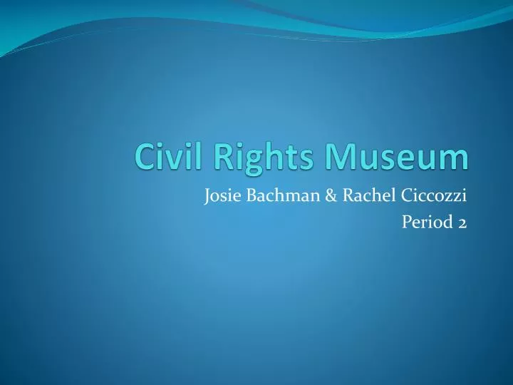 civil rights museum