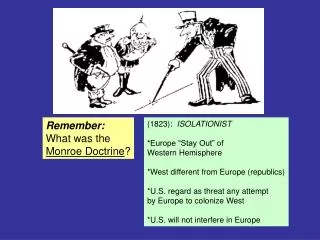 Remember: What was the Monroe Doctrine ?