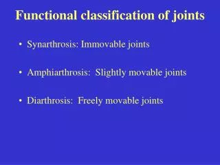 Functional classification of joints