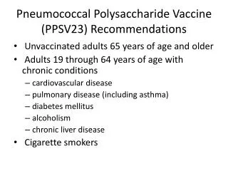Pneumococcal Polysaccharide Vaccine (PPSV23) Recommendations