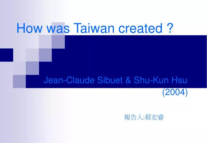 how was taiwan created