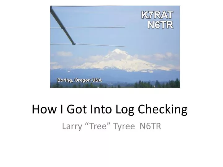 how i got into log checking
