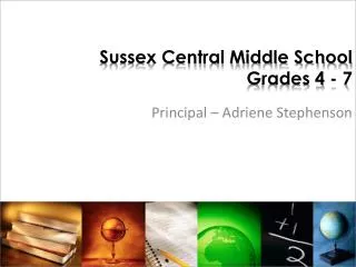 Sussex Central Middle School Grades 4 - 7