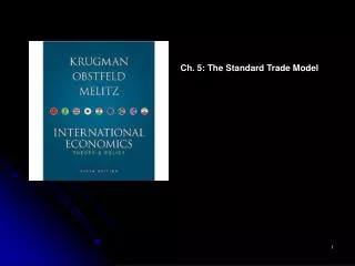 Ch. 5: The Standard Trade Model