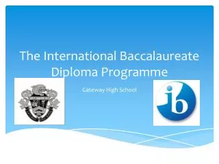 The International Baccalaureate Diploma Programme