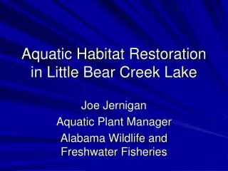Aquatic Habitat Restoration in Little Bear Creek Lake