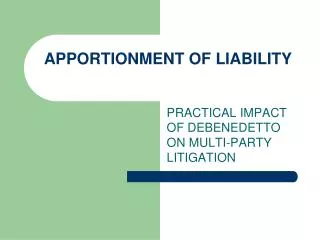APPORTIONMENT OF LIABILITY