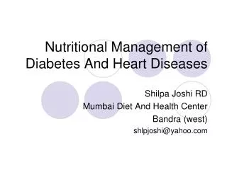 Nutritional Management of Diabetes And Heart Diseases