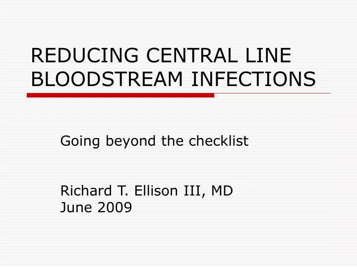 reducing central line bloodstream infections