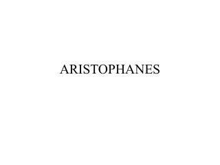 ARISTOPHANES