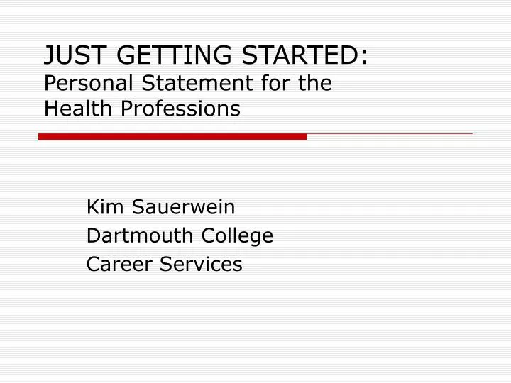 just getting started personal statement for the health professions