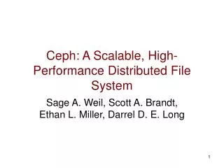 Ceph: A Scalable, High-Performance Distributed File System