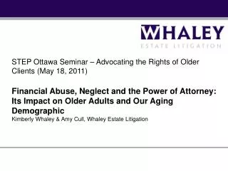 Financial Abuse, Neglect and the Power of Attorney: Its Impact on Older Adults